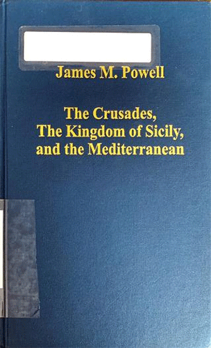 The Crusades The Kingdom Of Sicily And The Mediterranean