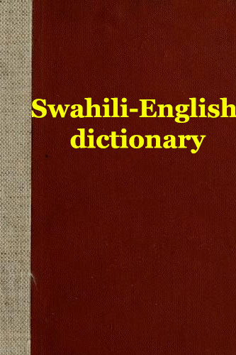 Swahili-English dictionary : Madan, Arthur Cornwallis,